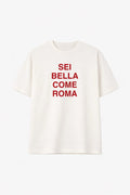 Tee sei bella come Roma