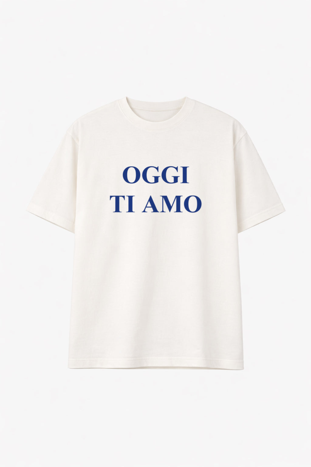 Tee oggi ti amo